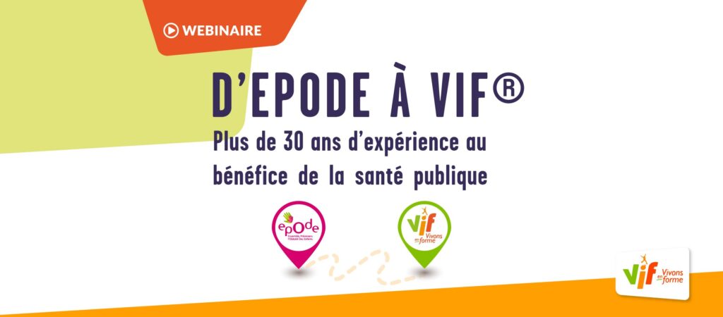 Webinaire EPODE à VIF®